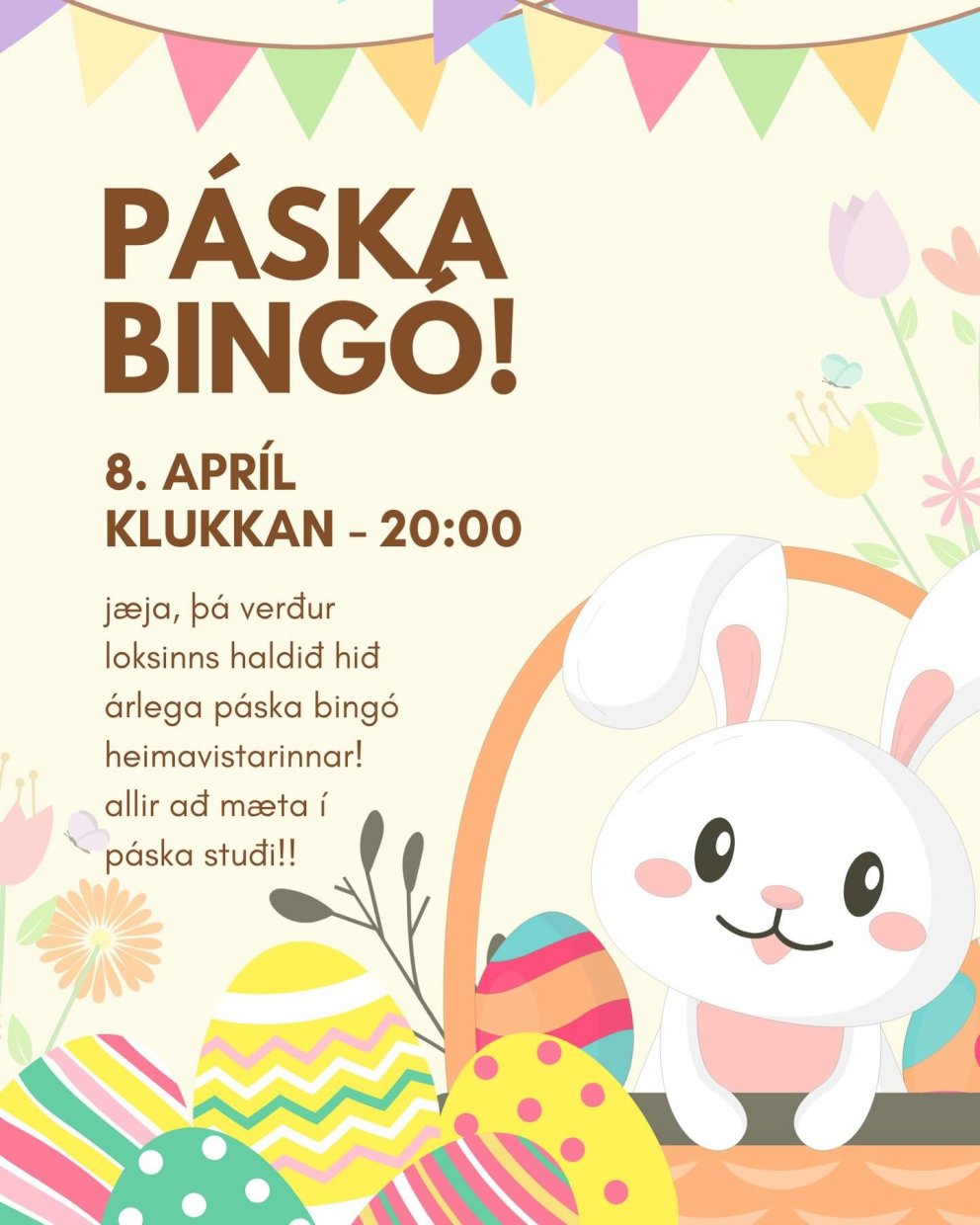Páskabingó heimavistarráðs þriðjudaginn 8. apríl
