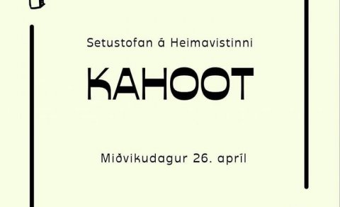 Kahoot á setustofunni 26. apríl kl 20:00